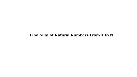C Program To Calculate the Sum of Natural Numbers From 1 to N using For Loop