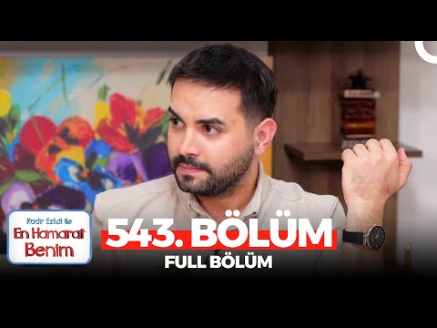 En Hamarat Benim 543. Bölüm