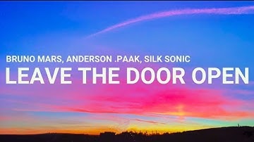 Bruno Mars, Anderson .Paak, Silk Sonic - Leave The Door Open (Lyrics)
