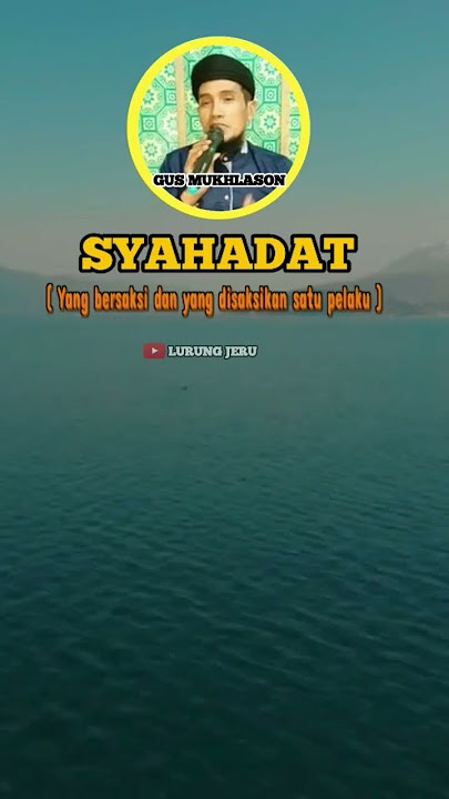 syahadat tunggal #short #gusmukhlasonrosyid #tasawuf