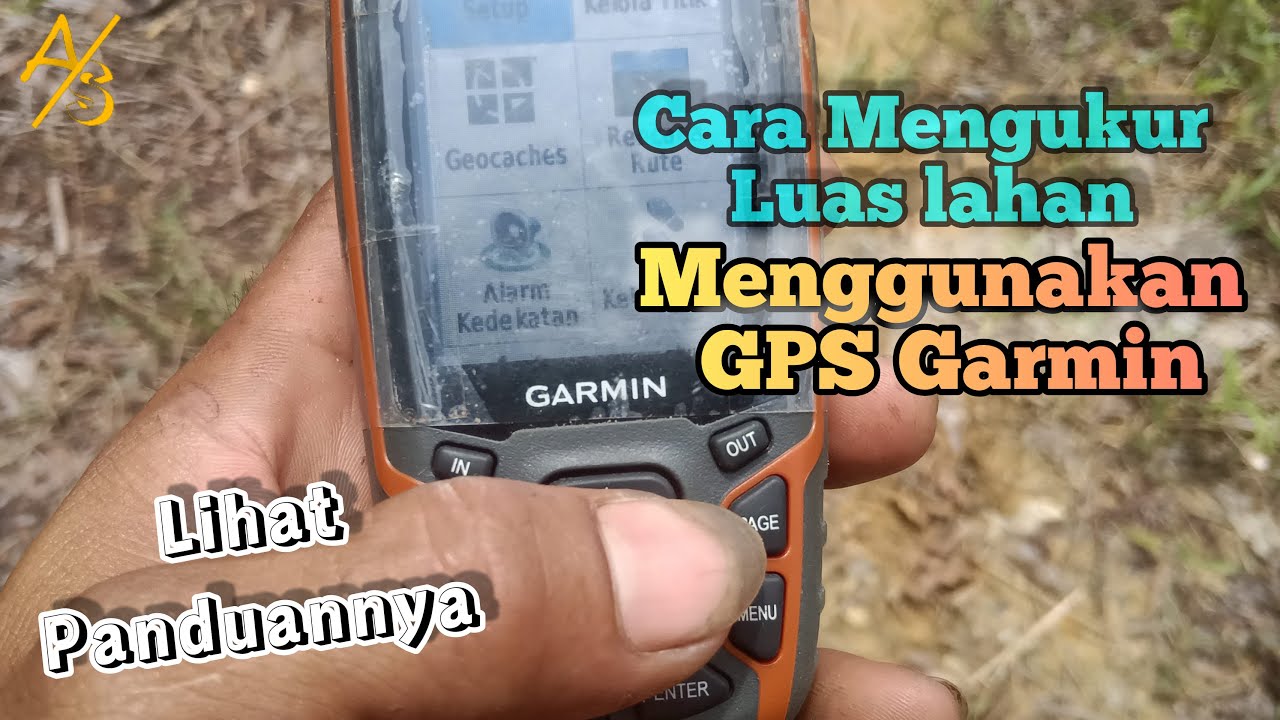 Cara Simple Mengukur Luas Lahan🏞️Menggunakan GPS GARMIN