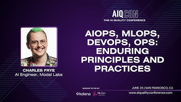 AIOps, MLOps, DevOps, Ops: Enduring Principles and Practices | Charles Frye