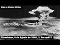 Hiroshima, 6 de Agosto de 1945 - Por quê??