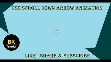 Create Scroll Down Arrow Animation by BK Tutorial