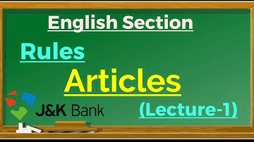 Rules of Articles | English Section | J&K Bank Exam 2018-19 !