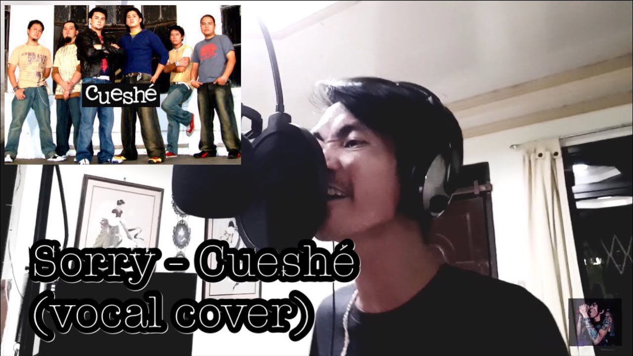 Sorry - Cueshé (vocal cover)