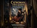 Catwoman of West London: The True-Crime Story Of Minnie Pheby