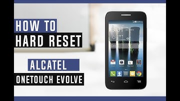 How to Restore Alcatel One Touch Evolve to Factory Settings - Hard Reset