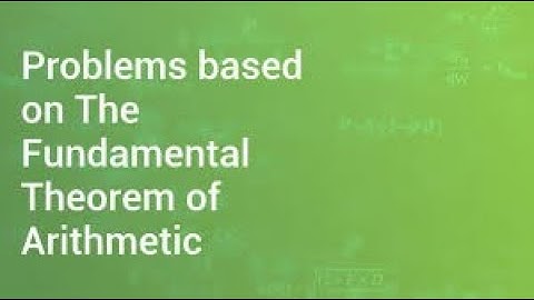 1.3 Fundamental Theorem | 1.4 Revisiting Irrational Numbers | NCERT TextBooks |Class 10