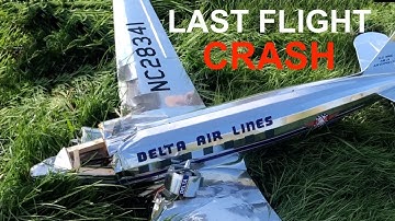 - BIG CRASH - The Last flight of my DC3 - RC Airplane