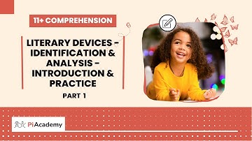 Literary Devices - Identification & Analysis - Introduction & Practice - Part 1 | 11+ Comprehension