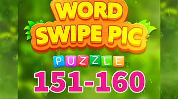 WORD SWIPE PIC level 151 152 153 154 155 156 157 158 159 160
