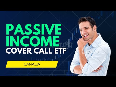 How to Generate Monthly Dividend Income with Covered Call ETFs in Canada (Passive Income Strategy)