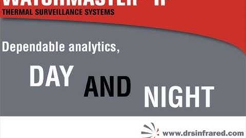 DRS WatchMaster® IP and Video Analytics - Dependable Detection