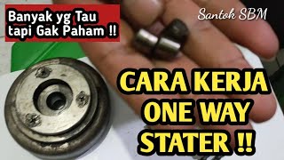 CARA KERJA & FUNGSI ONE WAY STATER