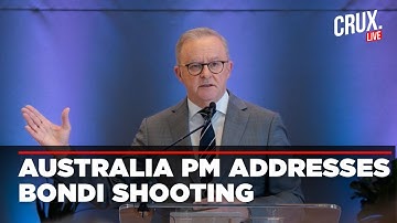LIVE | Australia PM Albanese Briefs Media After Deadly Bondi Beach Shooting | Terror Attack