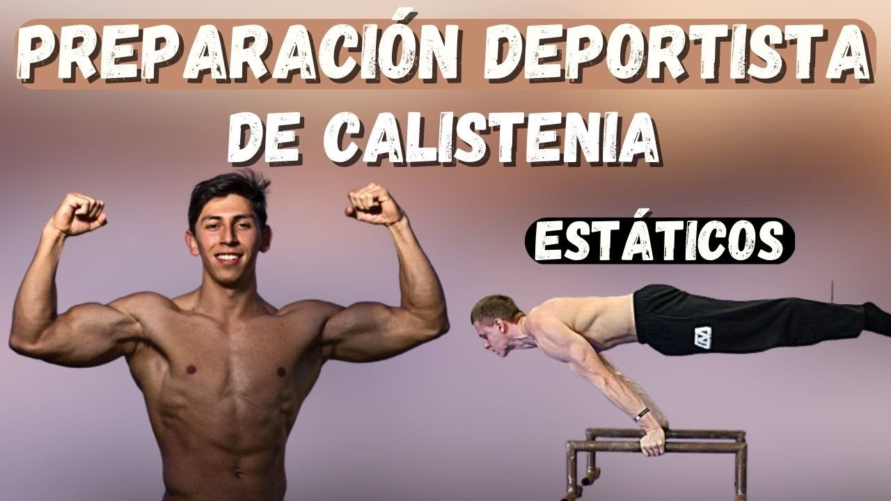 🤔 ¿Cómo Prepararse para competir en calistenia? / Modalidad Estáticos