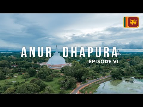 Anuradhapura - Sri Lanka's First Capital | Sri Lanka Travel Vlog