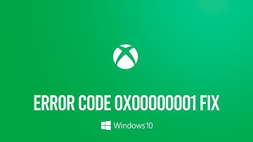 How to Fix Xbox App Error Code 0x00000001 in Windows 10 | Can