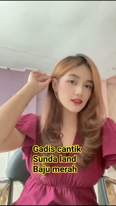 beautiful girl from Sunda land part 18~ Red clothes #beautifull #music #dengede