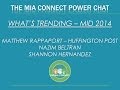 The Mia Connect Power Chat - What&#39;s Trending