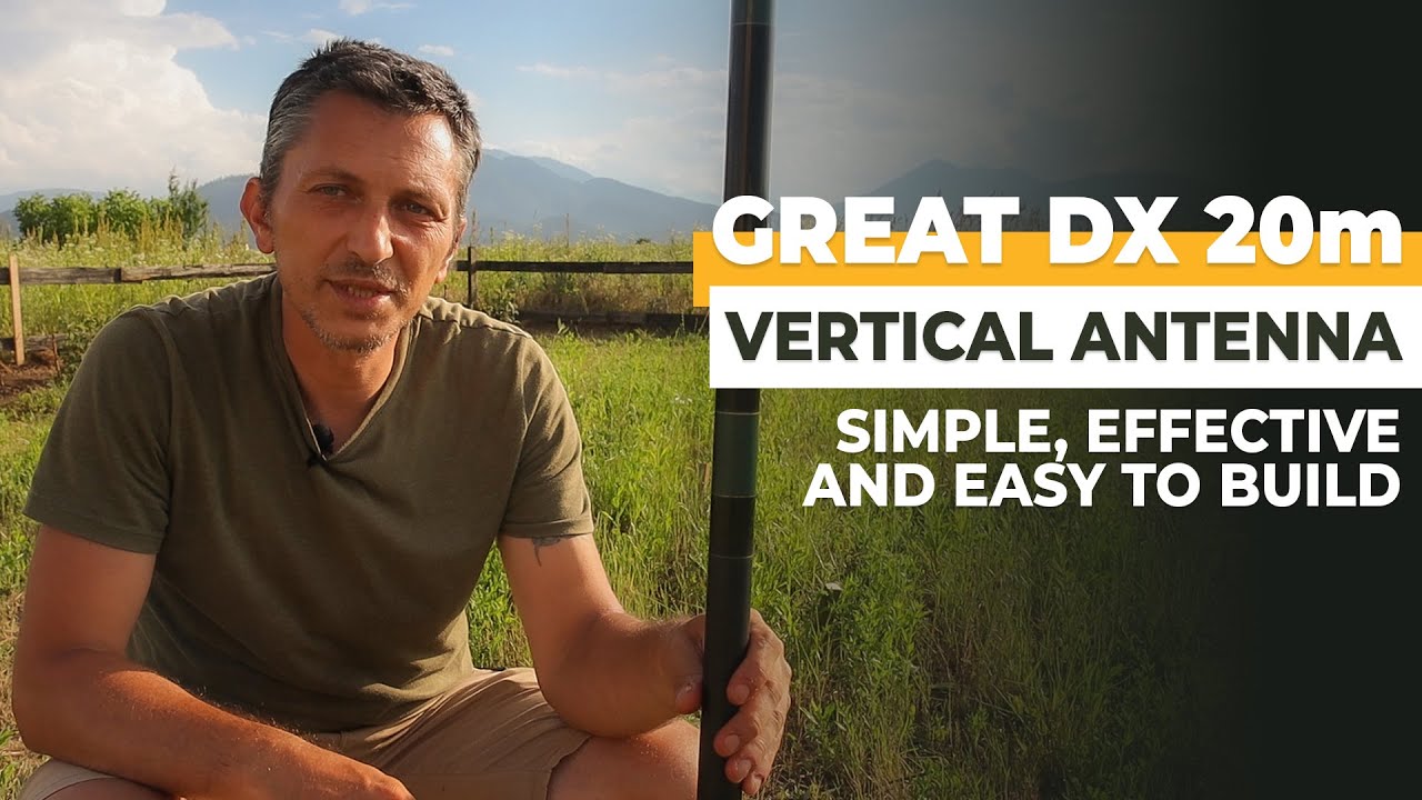 20m Vertical DX Antenna Simple To Build And Amazing Performance