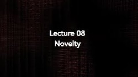 Lecture 08: Novelty #swayamprabha #CH36SP