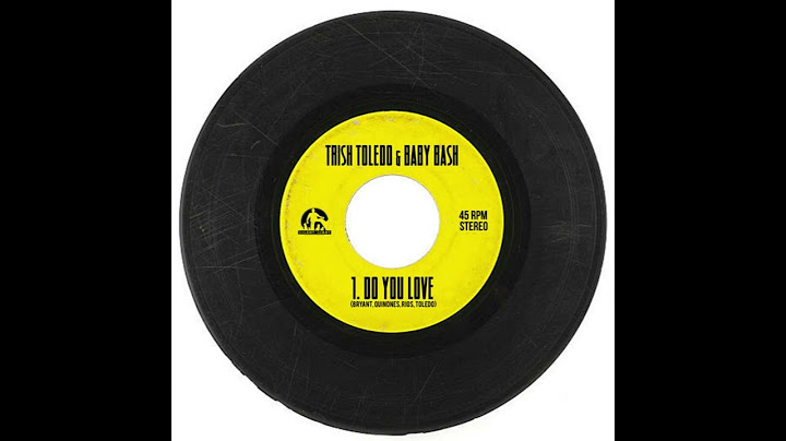 Trish Toledo & Baby Bash - Do You Love