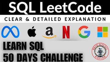 Solving LeetCode Interview SQL Question with Detailed Explanation |  SQL| Introduction to LeetCode