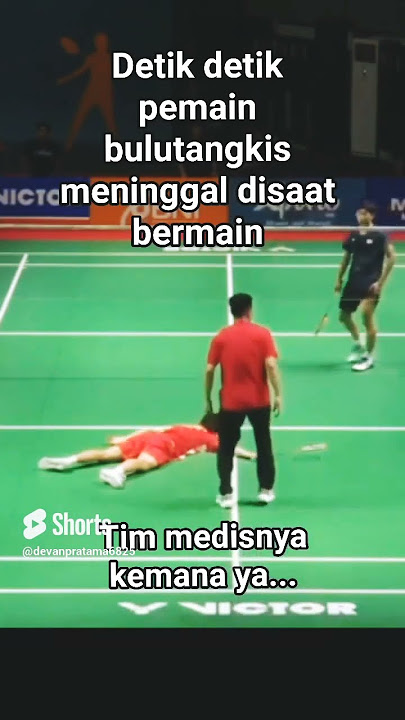 pemain China ini tiba2 sekarat dan meninggal dunia #gol #badminton #olahraga #bulutangkis