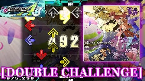 【DDR A3】 Black Emperor [DOUBLE CHALLENGE] 譜面確認＋クラップ