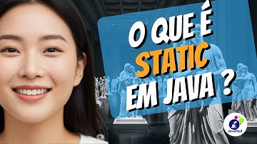 O QUE É UM MODIFICADOR STATIC ?