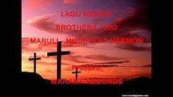 Lagu Rohani Brothers Trio  - Durasi: 46:29. 