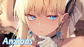 Nightcore - Anxious (Neovaii)〖Lyrics〗 Resimi