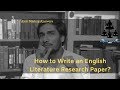 How to write a research paper? English Literature - Alok Mishra
