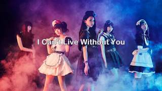 I Can't Live Without You-BAND MAID 【LYRICS-ROMAJI-SUB ESP】