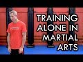 How to Practice Martial Arts Alone - Solo Training Tip