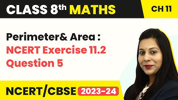 Perimeter and Area : NCERT Exercise 11.2 Question 5 - Mensuration | Class 8 Maths
