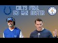 Discussing And Reacting The Indianapolis Colts' 53 Man Roster