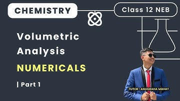 Volumetric Analysis Numericals - 1 | Class 12 Chemistry NEB | Nepali ScienceGuru