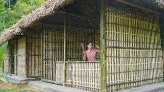 FULL VIDEO : 150 days to build and complete a bamboo house, Thị Phương