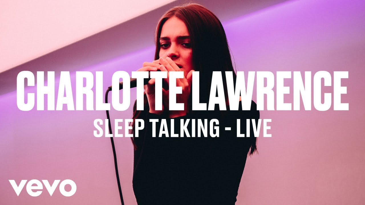 Charlotte Lawrence - "Sleep Talking" (Live) | Vevo DSCVR