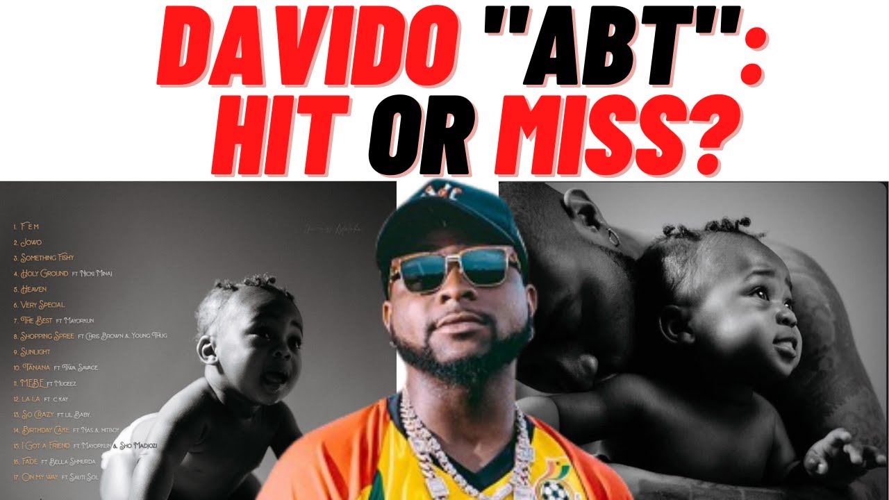 DAVIDO Delivers BANGERS On "A Better Time" Album: HIT or MISS? | Better Than WIZKID "Made In Lagos"?