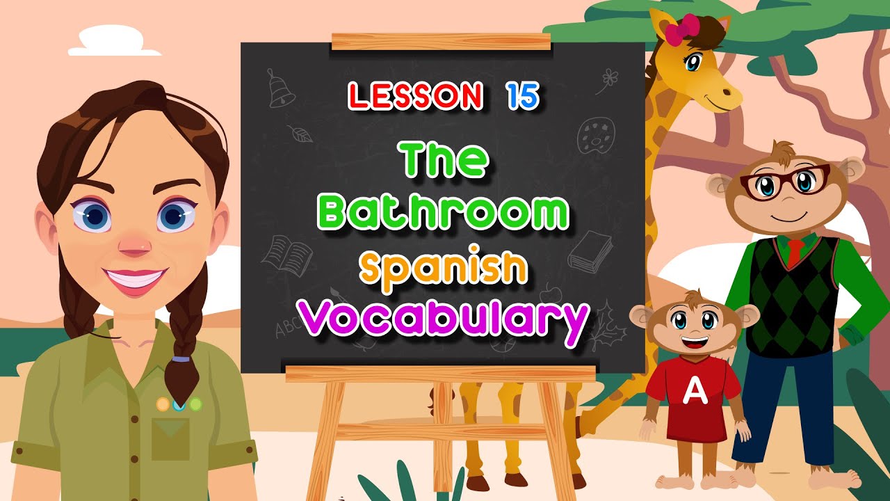 Spanish for Kids The Bathroom Spanish Safari Show Lesson 15 YouTube