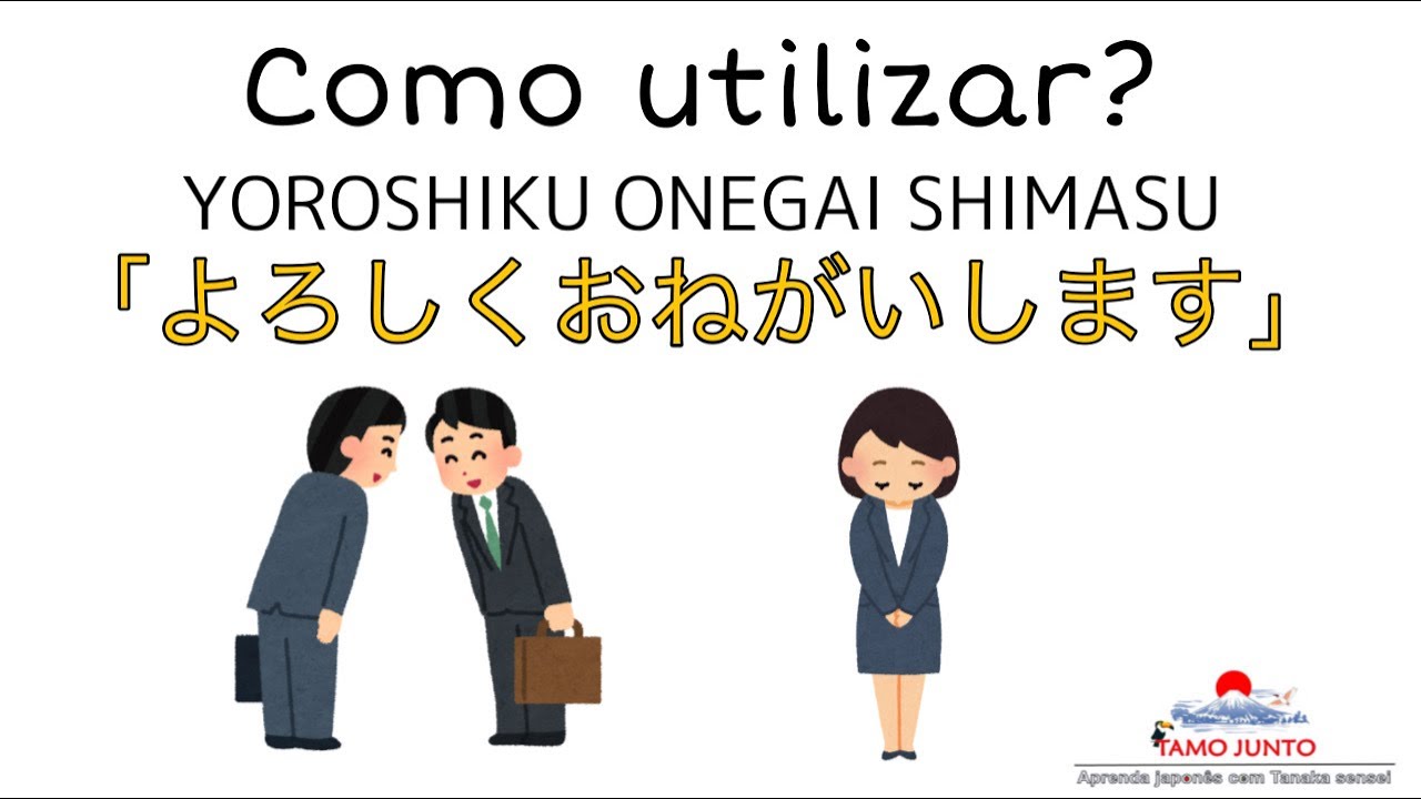 よろしく (Yoroshiku) é uma expressão comum entre japoneses. Você sabe o se