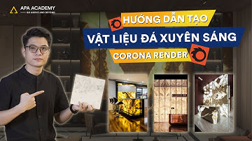 Hướng dẫn tạo vật liệu đá xuyên sáng trong corona render | Translucent stone material