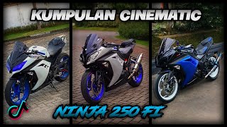 KUMPULAN CINEMATIC NINJA 250 FI❗🔥 | TIKTOK | INSPIRASI MODIFIKASI | HEDON🔥