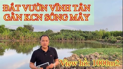 Đã Bán 1000M2  VĨNH TÂN VĨNH CỬU GẦN KCN SÔNG MÂY NGẢ 3 TRỊ AN GẦN BIÊN HÒA & HỒ CHÍ MINH