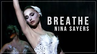 Nina Sayers (Black Swan) || Breathe