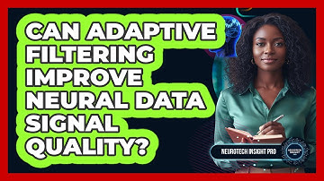 Can Adaptive Filtering Improve Neural Data Signal Quality?